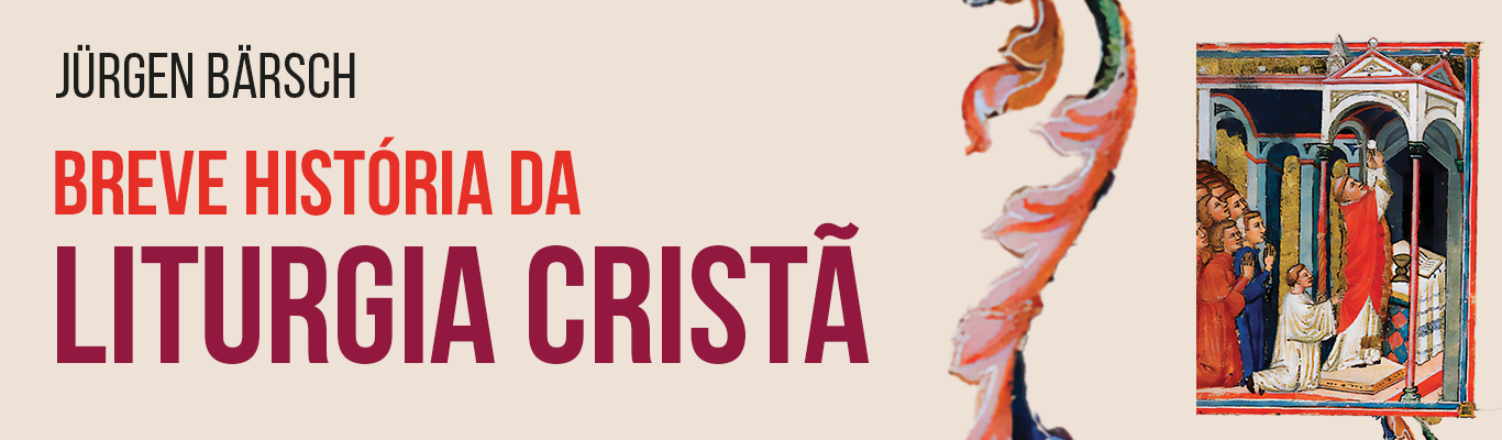 Breve história da liturgia cristã