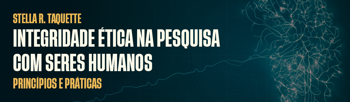 Integridade ética na pesquisa com seres humanos