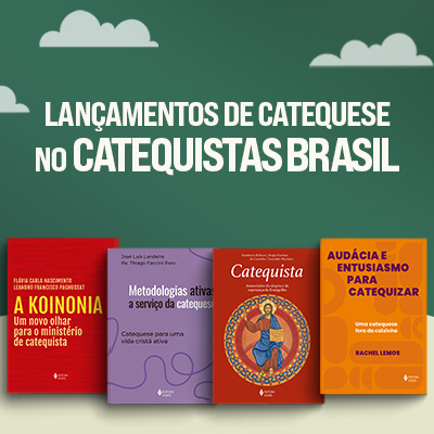 Lançamentos do Catequistas Brasil