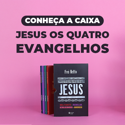 Jesus Os quatro Evangelhos - Caixa 4 volumes