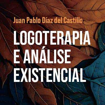 Logoterapia e análise existencial