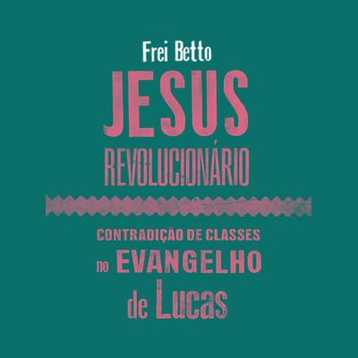 Jesus revolucionário