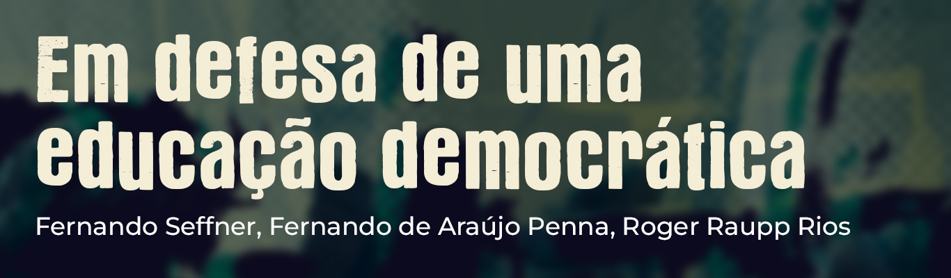 Em defesa de uma educação democrática