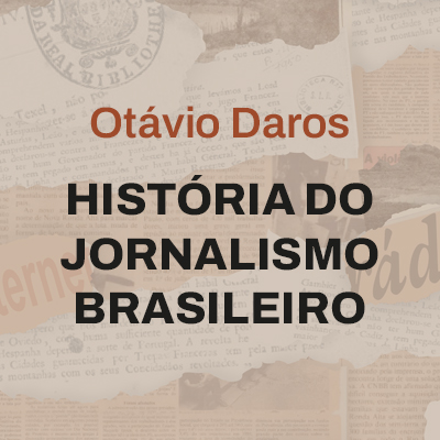 História do jornalismo brasileiro
