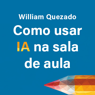 Como usar IA na sala de aula
