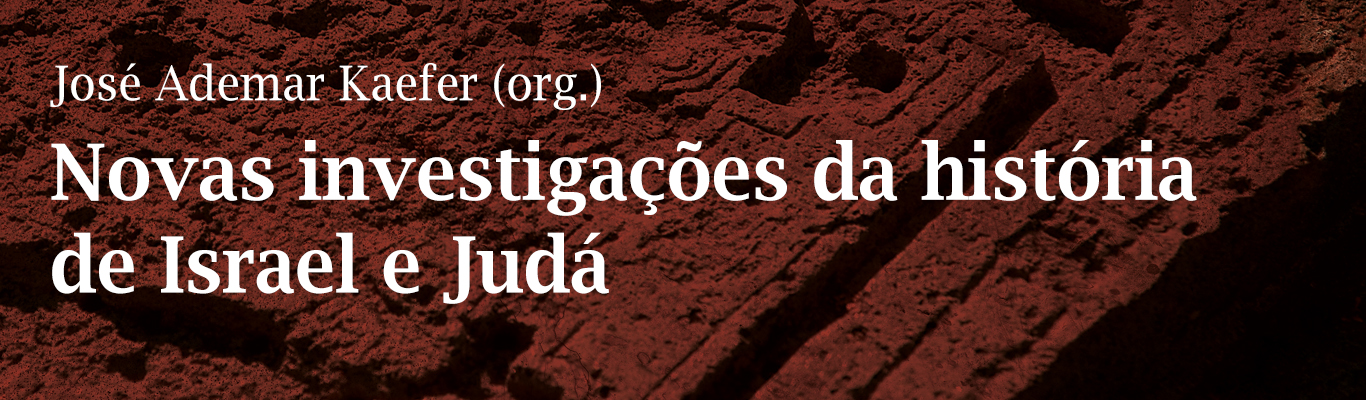 Novas investigações da história de Israel e Judá