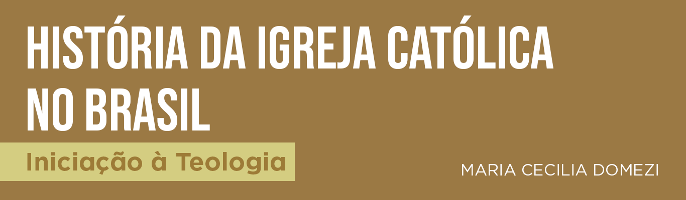 História da Igreja Católica no Brasil