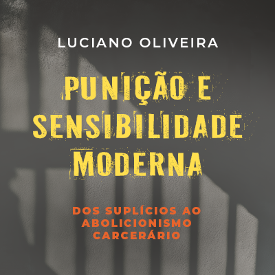 Punição e sensibilidade moderna