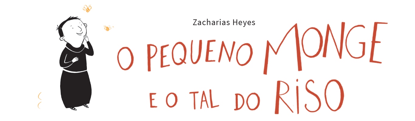 O pequeno monge e o tal do riso