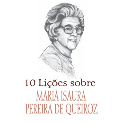 10 lições sobre Maria Isaura Pereira de Queiroz