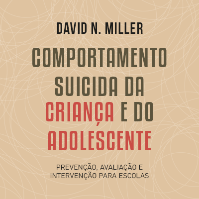 Comportamento suicida da criança e do adolescente