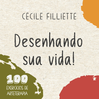 Desenhando sua vida!