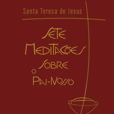 Sete meditações sobre o Pai-Nosso