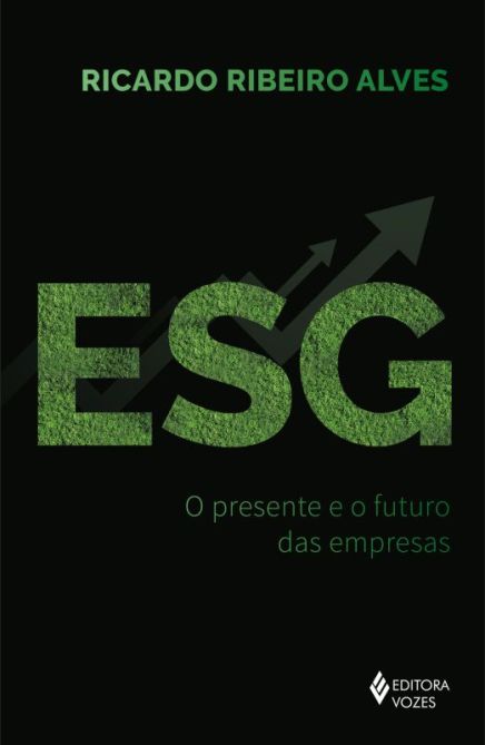 ESG - O presente o futuro das empresas