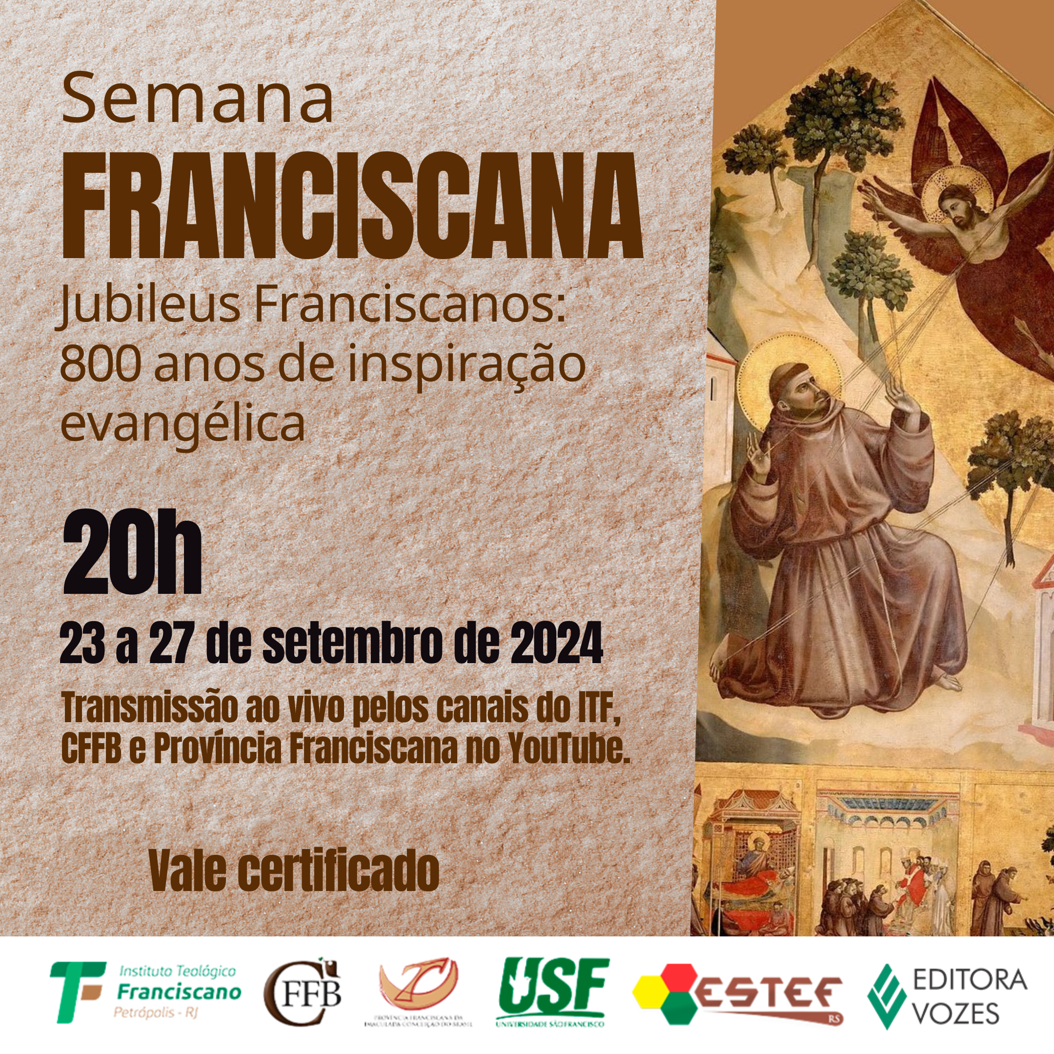 Semana Franciscana 2024: Jubileus Franciscanos - 800 anos de Inspiração Evangélica